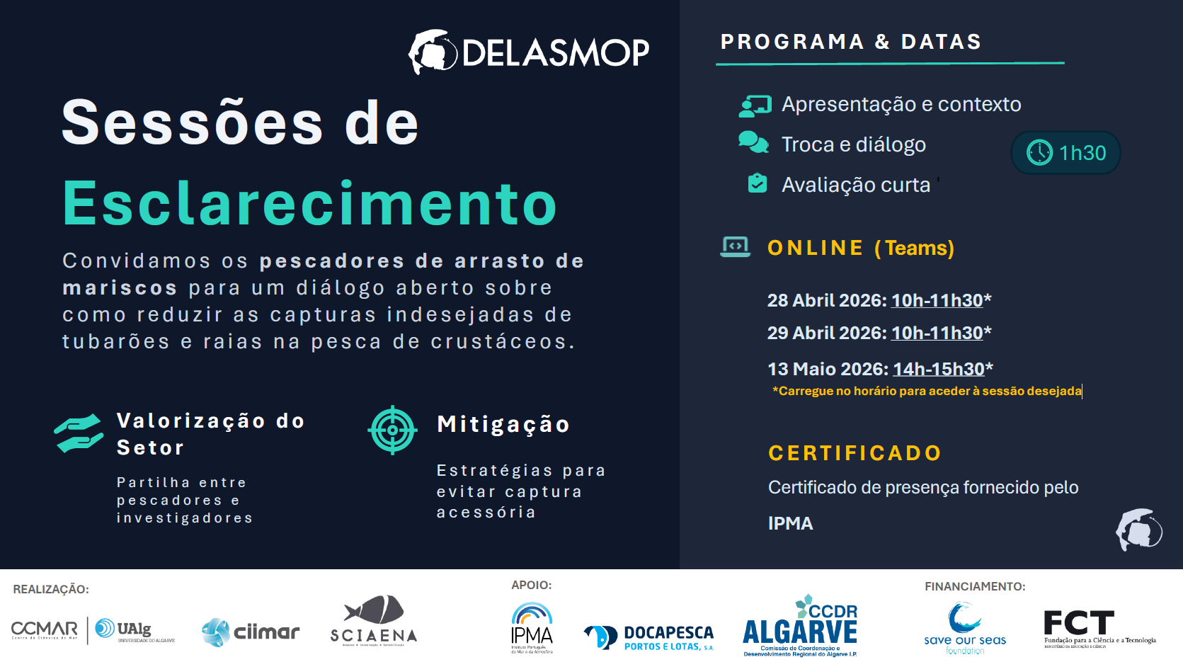 Sessões de Esclarecimento Pescadores de Arrasto de Marisco