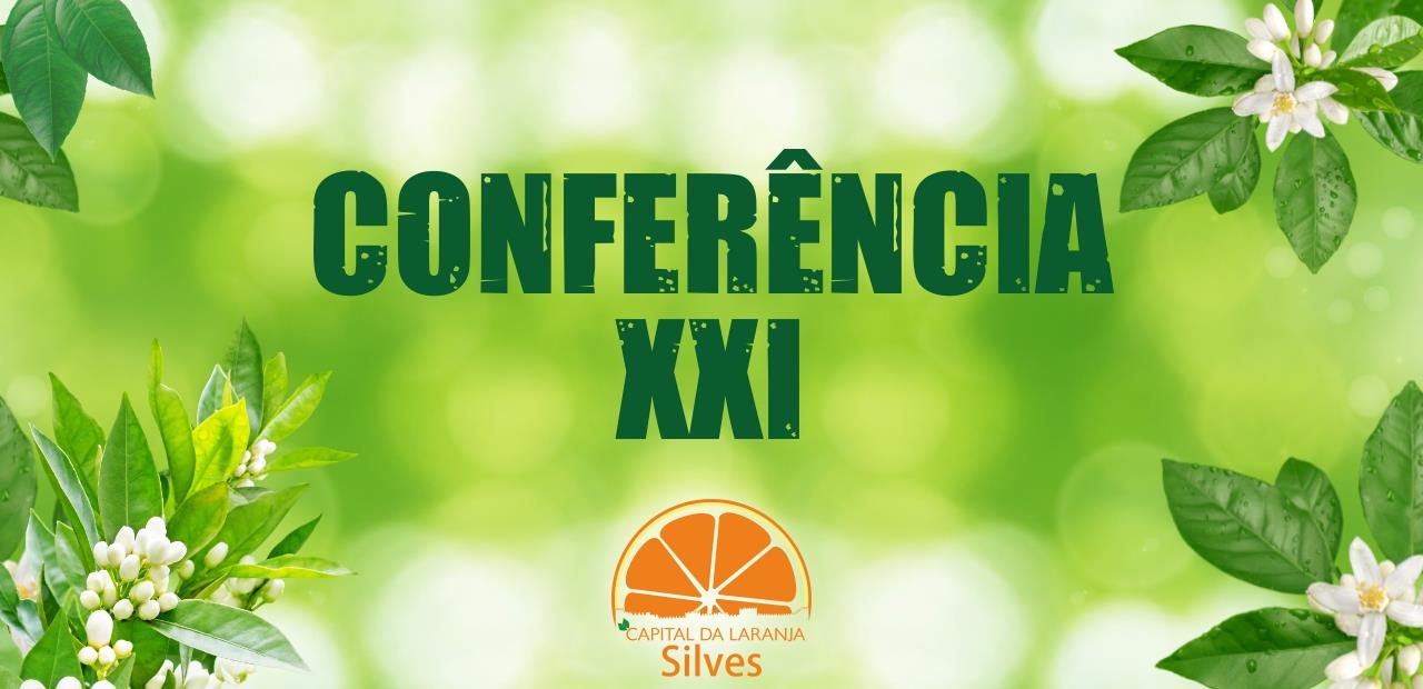 Conferência XXI silves